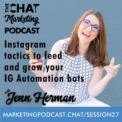 Instagram tactics to feed and grow your IG Automation bots with Jenn Herman of Jenn's Trends