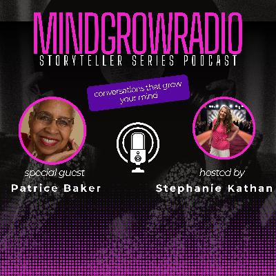 The Power of Your Story with special guest Patrice Baker