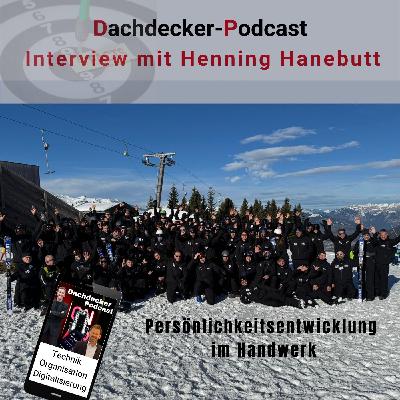 Interview mit Henning Hanebutt - Persönlichkeitsentwicklung im Handwerk
