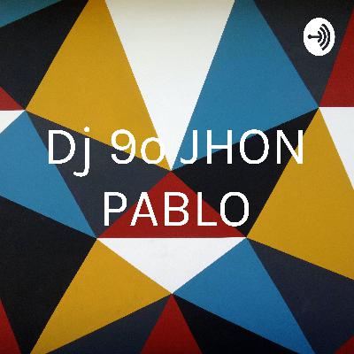 Dj 9o JHON PABLO (Trailer)