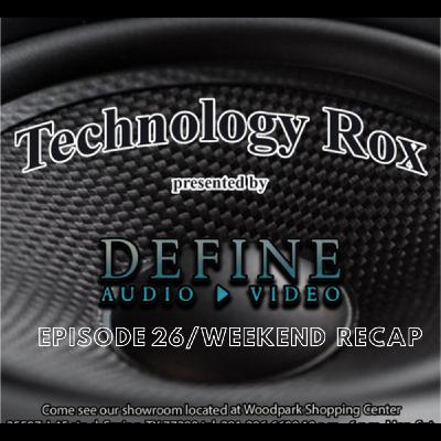 Episode 26 / Weekend Recap