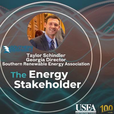 USEA's The Energy Stakeholder: SREA Georgia Director Taylor Schindler USEA's The Energy Stakeholder: SREA Georgia Director Taylor Schindler
