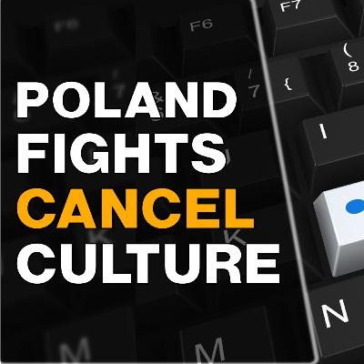 Poland Introduces NEW Bill to Fight Censorship/Cancel Culture - SENSEI SAYS Episode 7 Poland Introduces NEW Bill to Fight Censorship/Cancel Culture - SENSEI SAYS Episode 7