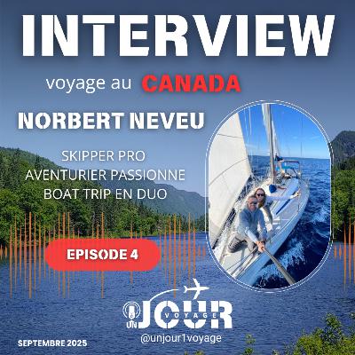 #4 INTERVIEW : VOYAGE AU CANADA - NORBERT - UN JOUR UN VOYAGE #4 INTERVIEW : VOYAGE AU CANADA - NORBERT - UN JOUR UN VOYAGE