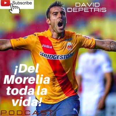 DAVID DEPETRIS - DEL MORELIA TODA LA VIDA - 007 ♥️⚽️💛🔥