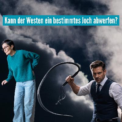 Kann der Westen das Joch einer Ideologie abwerfen?