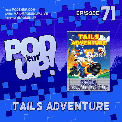 Episode 71 - Tails Adventure
