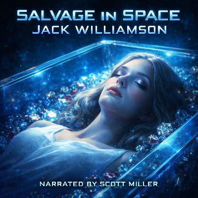 Salvage in Space by Jack Williamson