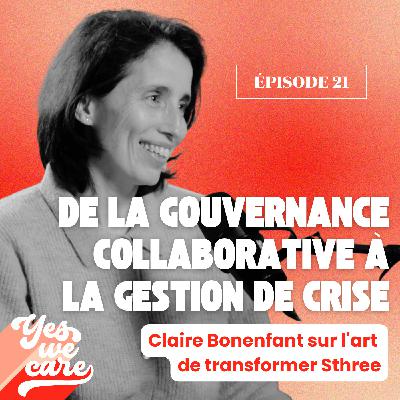 De la gouvernance collaborative à la gestion de crise : Claire Bonenfant sur l'art de transformer Sthree