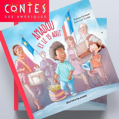 Amadou et le 15 août Amadou et le 15 août