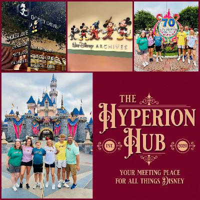 Episode 252: Adventures By Disney - Southern California 2025 Part 2