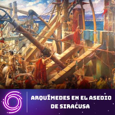 Configuración Vórtice #43 - Arquímedes en el asedio de Siracusa
