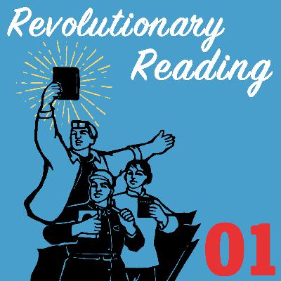 #1: REVOLUTIONARY READING (Prefaces & Afterwords)