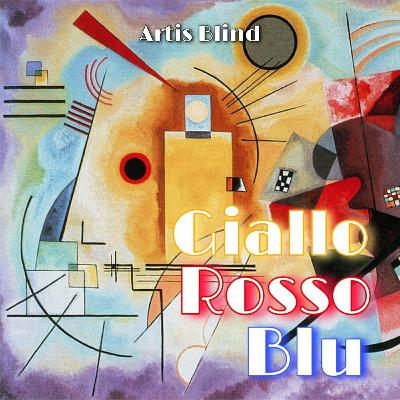 Giallo Rosso Blu - V. Kandinskij