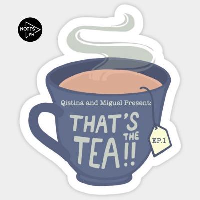 That's The Tea! - Ep 2