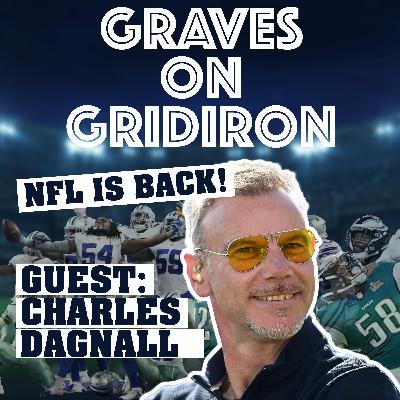 NFL IS BACK! Week 1 Previews with guest CHARLES DAGNALL
