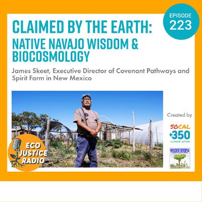 Claimed by the Earth: Native Navajo Wisdom & Biocosmology