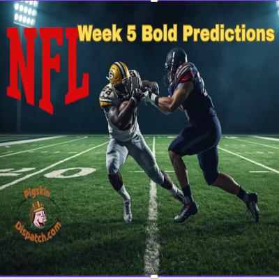 Navigating NFL Week 5: Expert Predictions Unveiled Navigating NFL Week 5: Expert Predictions Unveiled