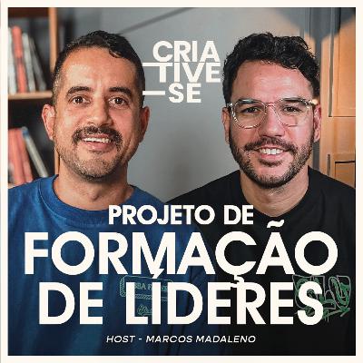 #113 Projeto de Formação de líderes - MARCELO SANTOS