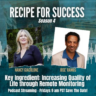 Increasing Quality of Life through Remote Monitoring with Jose' Ramos