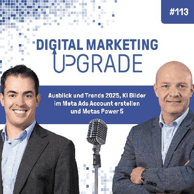 Ausblick und Trends 2025, KI Bilder im Meta Ads Account erstellen und Metas Power 5 - mit Thomas Hutter #113 Ausblick und Trends 2025, KI Bilder im Meta Ads Account erstellen und Metas Power 5 - mit Thomas Hutter #113