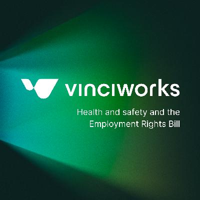 Health and safety and the Employment Rights Bill