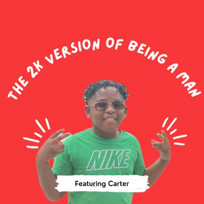 #115 - My 2k build as a Man Featuring Carter, Kroy & Chase