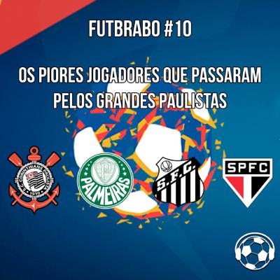 #10 Os Piores Jogadores que Passaram Pelos Grandes Paulistas #10 Os Piores Jogadores que Passaram Pelos Grandes Paulistas