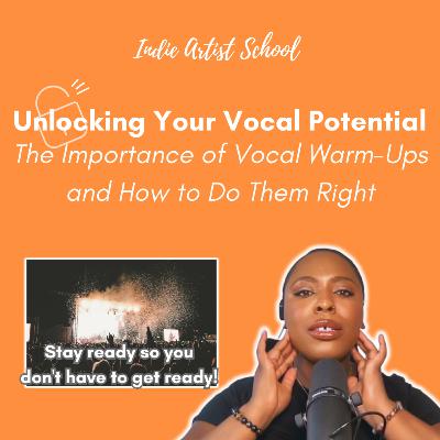 Unlocking Your Vocal Potential: The Importance of Vocal Warm-Ups and How to Do Them Right