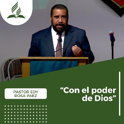 Pastor Edy Rosa Paez: "Con el poder de Dios" | Reflexion Pastor Edy Rosa Paez: "Con el poder de Dios" | Reflexion