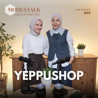 Ep. 85 Yeppushop Spill Strategi Agar Laris Manis Di Bazaar