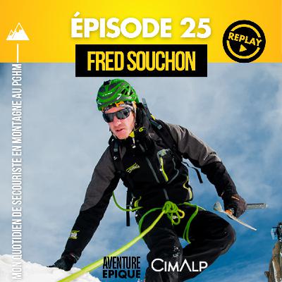 [REPLAY] Fred Souchon : mon quotidien de secouriste en montagne au PGHM de Chamonix