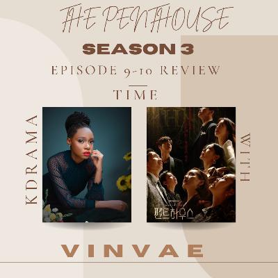 THE PENTHOUSE: WAR IN LIFE SEASON EP 9-10 REVIEW ( KDRAMA REVIEW)