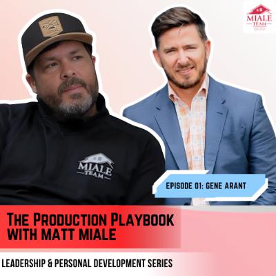 Leadership & Personal Development Series ep. 01: Gene Arant