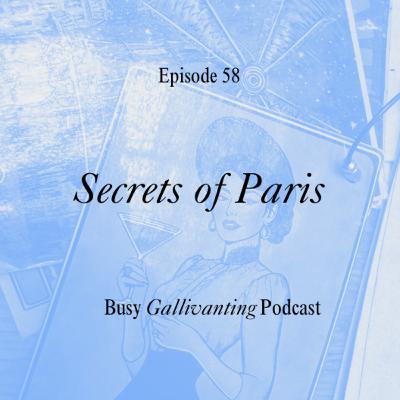 Secrets of Paris: Speakeasies, Ghost Tours, and Creative Workshops [VIDEO]