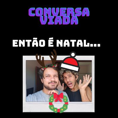 #3 - Então é natal... mas não parece!