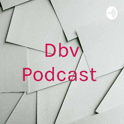 Dbv Podcast  (Trailer)