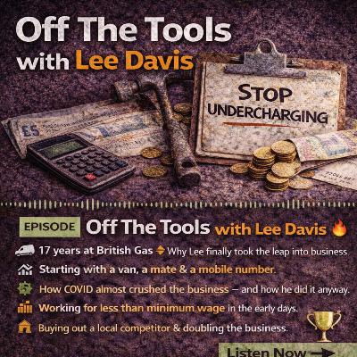 #12 From British Gas to Buying a Rival 🔥 Lee Davis’ Relentless Rise in the Trades