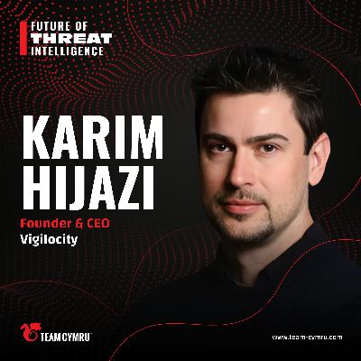 Vigilocity's Karim Hijazi on Supply Chain Threat Intelligence Vigilocity's Karim Hijazi on Supply Chain Threat Intelligence