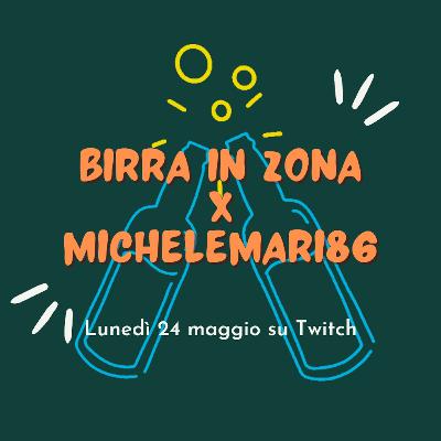 Episode 22: Whiskey in zona con Michelemari86