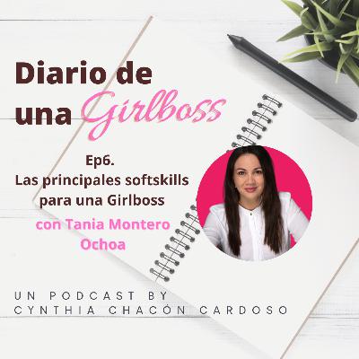 # 6. Las principales softskills para una Girlboss.
