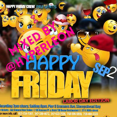 Happy Friday Promo Mix Fri Sept 2nd