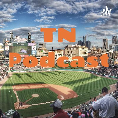 TN PODCAST: Trade deadline trailer. What can the Tigers get for their relievers??