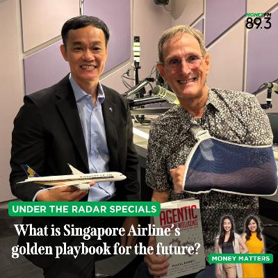 Under the Radar: (SPECIALS) What is Singapore Airline’s golden playbook for the future? (feat. Chief Commercial Officer Lee Lik Hsin and NUS MBA Programmes Vice-Dean Professor Jochen Wirtz)