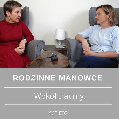 Wokół traumy.