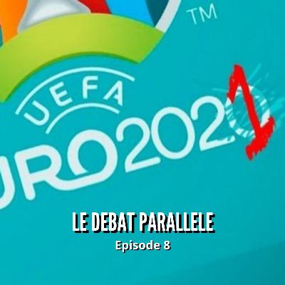 #8 - Euro 2021 : Les prédictions