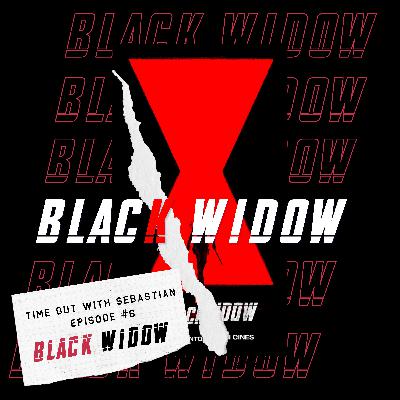 Episodio #6: Black Widow Episodio #6: Black Widow