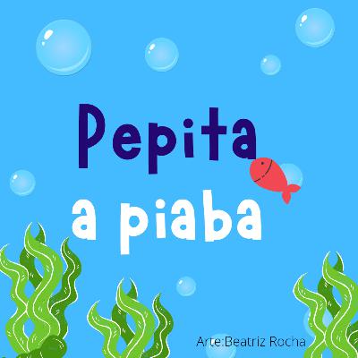 Pepita a piaba