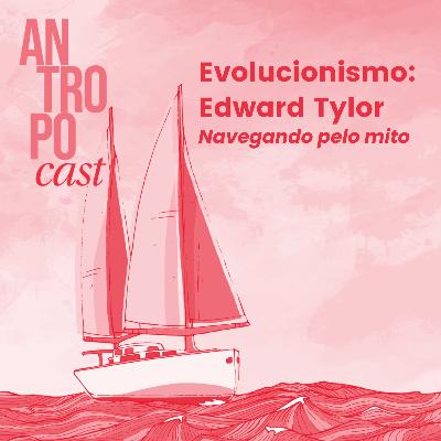 43. Evolucionismo: Edward Tylor