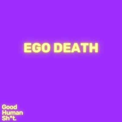 Ego Death